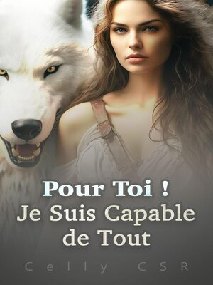 cover image of Pour Toi ! Je Suis Capable de Tout